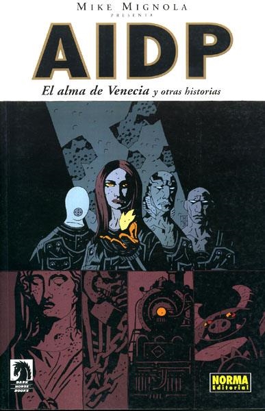 AIDP # 02 EL ALMA DE VENECIA | 9788496415799 | MIKE MIGNOLA - MILES GUNTHER - MICHAEL AVON OEMING - BRIAN AUGUSTYN - GUY DAVIS - GEOFF JOHNS - SCOT