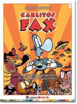 CARLITOS FAX | 9788497415620 | ALBERT MONTEYS | Universal Cómics