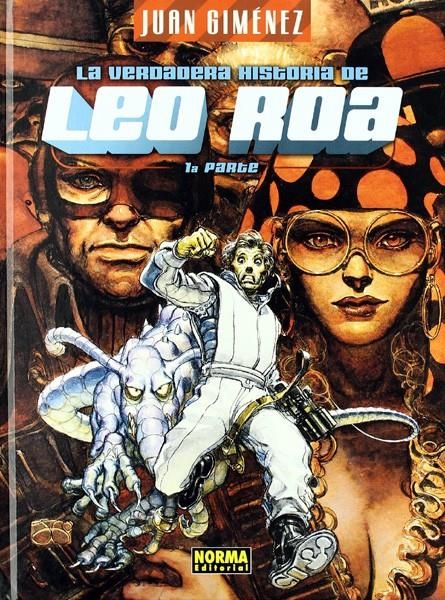 LEO ROA # 01 LA VERDADERA HISTORIA DE LEO ROA | 9788498142747 | JUAN GIMÉNEZ | Universal Cómics