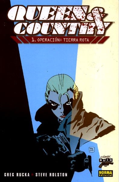 QUEEN AND COUNTRY # 01 OPERACIÓN TIERRA ROTA | 9788498143119 | GREG RUCKA - STEVE ROLSTON