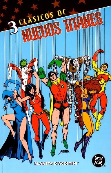 CLASICOS DC NUEVOS TITANES # 03 | 848000210911600003 | MARV WOLFMAN  -  GEORGE PEREZ | Universal Cómics