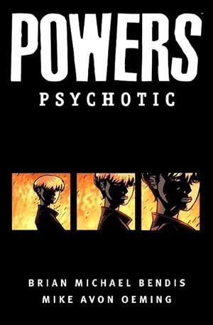 USA POWERS VOL 09 PSYCHOTIC TP | 978078511743851995 | BRIAN MICHAEL BENDIS  -  MICHAEL AVON OEMING | Universal Cómics