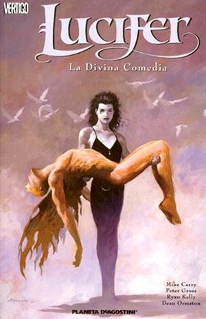 LUCIFER # 04 LA DIVINA COMEDIA | 9788467424027 | MIKE CAREY - DEAN ORMSTON - PETER GROSS - RYAN KELLY | Universal Cómics
