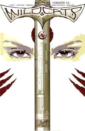 WILDC.A.T.S. VERSION 3.0 # 07 | 8431474054831 | JOE CASEY  -  DUSTIN NGUYEN - RICHARD FRIEND