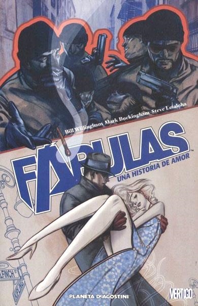 FABULAS # 02 UNA HISTORIA DE AMOR | 9788467425468 | BILL WILLINGHAM - BRYAN TALBOT - LAN MEDINA - LINDA MEDLEY - MARK BUCKINGHAM | Universal Cómics