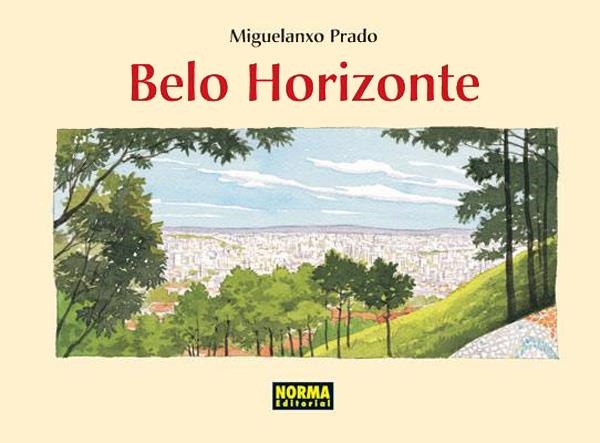 BELO HORIZONTE | 9788498146301 | MIGUELANXO PRADO | Universal Cómics