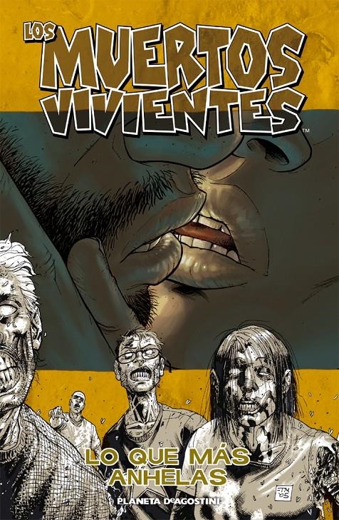 LOS MUERTOS VIVIENTES # 04 LO QUE MÁS ANHELAS | 9788467426625 | ROBERT KIRKMAN - CHARLIE ADLARD - CLIFF RATHBURN | Universal Cómics