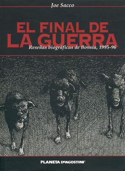 EL FINAL DE LA GUERRA | 9788467425178 | JOE SACCO