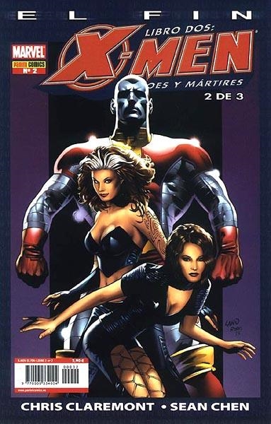 X-MEN EL FIN LIBRO DOS # 02 | 977000533400400002 | CHRIS CLAREMONT - SEAN CHEN | Universal Cómics