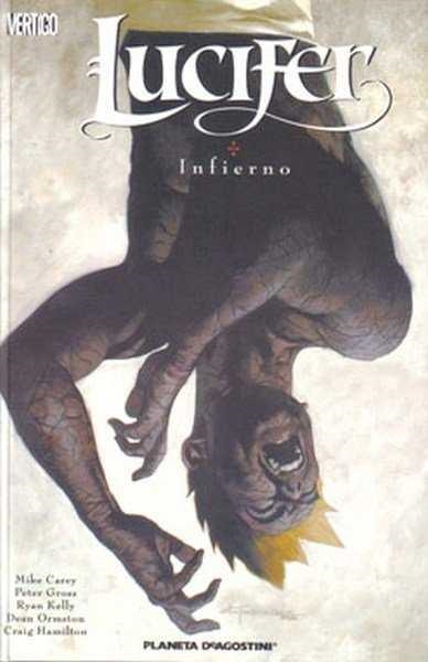 LUCIFER # 05 INFIERNO | 9788467428445 | MIKE CAREY  -  PETER GROSS  -  OTROS | Universal Cómics