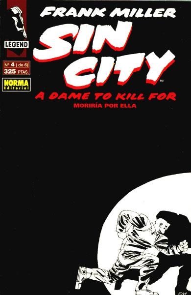 SIN CITY MORIRÍA POR ELLA # 04 | 978841710794900004 | FRANK MILLER | Universal Cómics