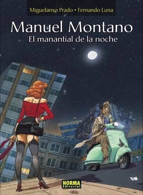 MANUEL MONTANO EL MANANTIAL DE LA NOCHE | 9788498147544 | MIGUELANXO PRADO