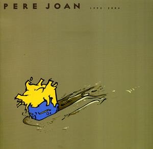 PERE JOAN 1992 - 2006 | 9788493429461 | PERE JOAN | Universal Cómics