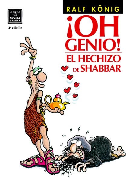 OH GENIO! # 01 EL HECHIZO DE SHABBAR | 9788478337132 | RALF KÖNIG | Universal Cómics