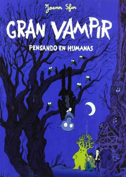 GRAN VAMPIR # 02 PENSANDO EN HUMANAS | 9788495634917 | JOANN SFAR