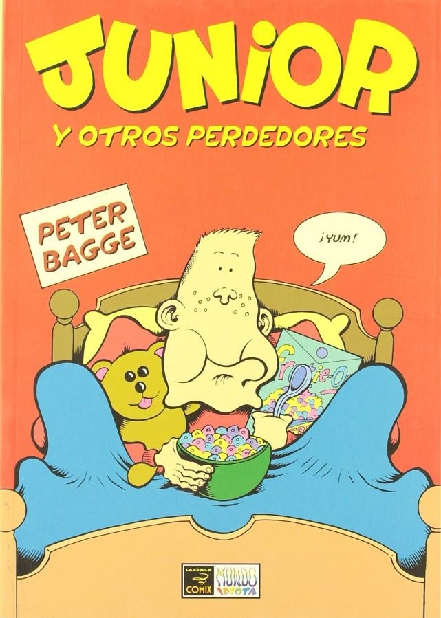 JUNIOR Y OTROS PERDEDORES | 9788478337255 | PETER BAGGE | Universal Cómics