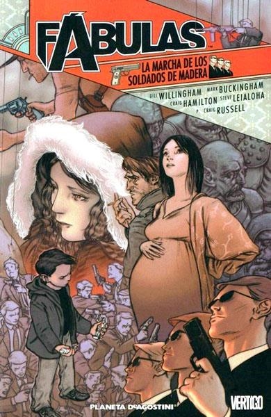 FABULAS # 03 LA MARCHA DE LOS SOLDADOS DE MADERA | 9788467429657 | BILL WILLINGHAM - CRAIG HAMILTON - MARK BUCKINGHAM - P. CRAIG RUSSELL | Universal Cómics