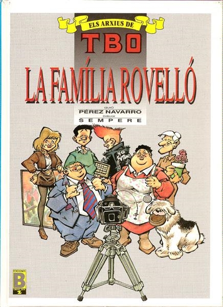ELS ARXIUS DEL TBO EDICIÓ EN CATALÀ # 03 LA FAMILIA ROVELLÓ | 9788440613196 | FRANCISCO PEREZ NAVARRO - JORDI SEMPERE | Universal Cómics