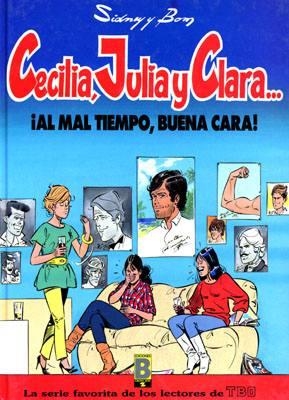 CECILIA JULIA Y CLARA # 01 AL MAL TIEMPO BUENA CARA | 9788440613790 | SIDNEY  -  BOM