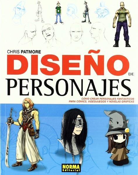 DISEÑO DE PERSONAJES | 9788498146042 | CHRIS PATMORE | Universal Cómics