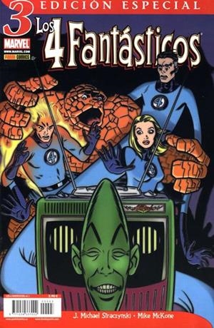 LOS 4 FANTÁSTICOS VOL 6 # 03 ED ESPECIAL | 977123433700200003 | JM STRACZYNSKI  -  ROBERTO AGUIRRE SACASA  -  MIKE McKONE | Universal Cómics
