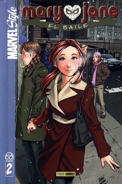 MARVEL STYLE MARY JANE # 02 EL BAILE | 9788496652477 | SEAN McKEEVER - TAKASHI MIYAZAWA | Universal Cómics