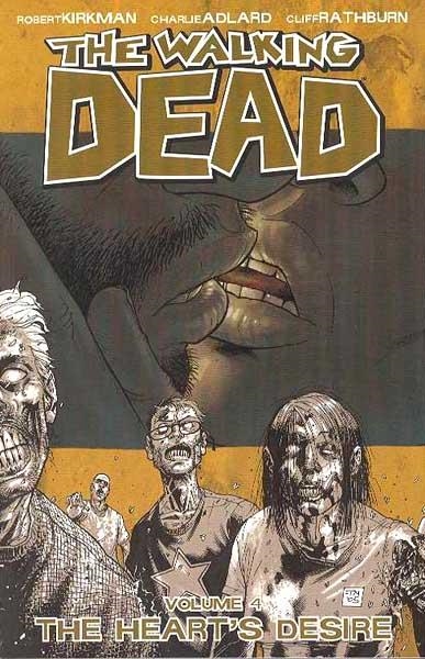 USA WALKING DEAD VOL 04 THE HEART'S DESIRE TP | 978158240530851499 | ROBERT KIRKMAN  -  CHARLIE ADLARD - CLIFF RATHBURN