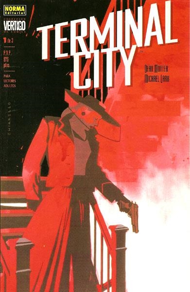 VÉRTIGO # 075 TERMINAL CITY # 1 | 9788479048310 | DEAN MOTTER - MICHAEL LARK