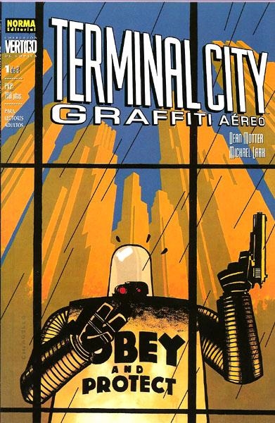 VÉRTIGO # 127 TERMINAL CITY GRAFFITI AÉREO # 1 | 9788484311201 | DEAN MOTTER - MICHAEL LARK | Universal Cómics