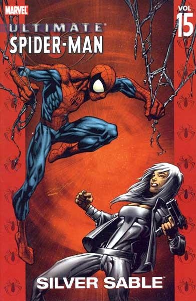 USA ULTIMATE SPIDER-MAN VOL 15 SILVER SABLE TP | 978078511681351599 | BRIAN MICHAEL BENDIS - MARK BAGLEY