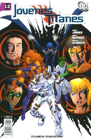 JÓVENES TITANES # 12 | 848000210917800012 | GEOFF JOHNS  -  MIKE MC KONE - MARLO ALQUIZA | Universal Cómics