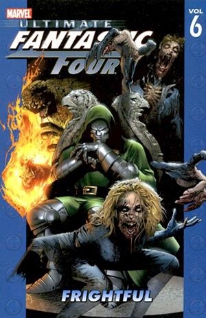 USA FANTASTIC FOUR ULTIMATE VOL 06 FRIGHTFUL TP | 978078512017951499 | VARIOUS ARTISTS