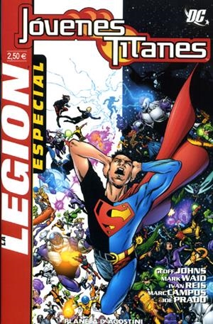 JÓVENES TITANES ESPECIAL LEGIÓN | 848000217800600001 | GEOFF JOHNS - MARK WAID - IVAN REIS - JOE PRADO | Universal Cómics