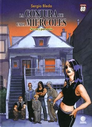 LA CONJURA DE CADA MIERCOLES # 01 SECTAS Y PARANOIAS | 9788467429312 | SERGIO BLEDA | Universal Cómics