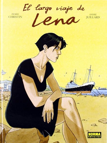 LENA # 01 EL LARGO VIAJE DE LENA | 9788498149340 | PIERRE CHRISTIN - ANDÉE JUILLARD