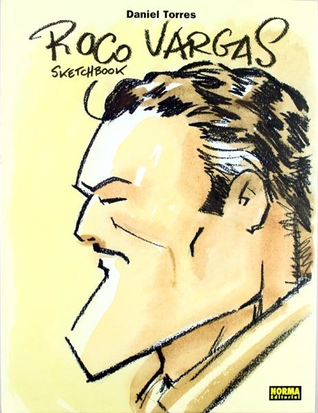 ROCO VARGAS SKETCHBOOK | 9788498149821 | DANIEL TORRES | Universal Cómics