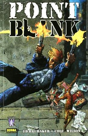 POINT BLANK | 9788498147629 | ED BRUBAKER - COLIN WILSON | Universal Cómics