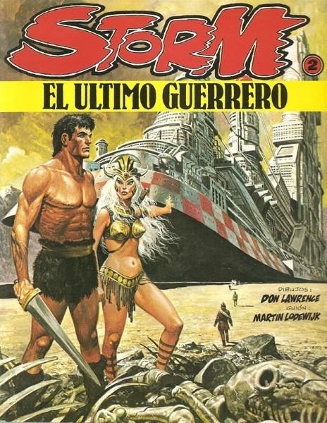 STORM # 02 EL ÚLTIMO GUERRERO | 50501 | MARTIN LODEWIJK - DON LAWRENCE | Universal Cómics