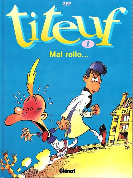 TITEUF # 01 MAL ROLLO ... | 9788489966390 | ZEP | Universal Cómics