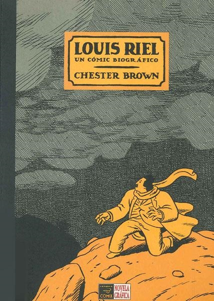 LOUIS RIEL | 9788478337170 | CHESTER BROWN | Universal Cómics