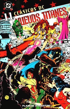 CLASICOS DC NUEVOS TITANES # 11 | 848000210911600011 | MARV WOLFMAN - MIKE W. BARR - GEORGE PEREZ - JIM APARO - KEITH POLLARD | Universal Cómics