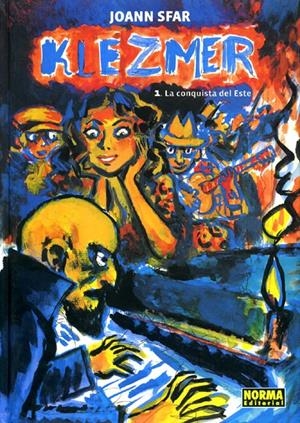 KLEZMER # 01 LA CONQUISTA DEL ESTE | 9788498148244 | JOANN SFAR | Universal Cómics
