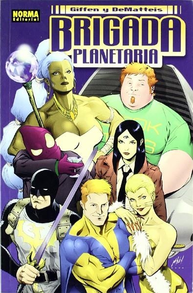 BRIGADA PLANETARIA # 01 | 9788498149081 | KEITH GIFFEN - J M DEMATTEIS | Universal Cómics