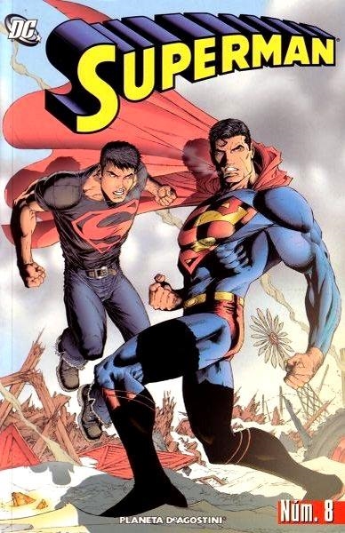 SUPERMAN # 08 | 848000215765000008 | GREG RUCKA - CHUCK AUSTEN - BRIAN AZZARELLO - JIM LEE - IVAN REIS - MATTHEW CLARK | Universal Cómics