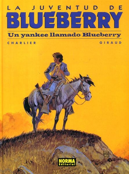 BLUEBERRY # 13  LA JUVENTUD DE BLUEBERRY, UN YANKEE LLAMADO BLUEBERRY | 9788498149005 | JEAN MICHEL CHARLIER - JEAN GIRAUD | Universal Cómics