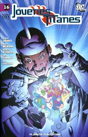 JÓVENES TITANES # 16 | 848000210917800016 | GEOFF JOHNS  -  GAIL SIMONE  -  MIKE MCKONE  -  ROB LIEFELD  - MARLO ALQUIZA | Universal Cómics