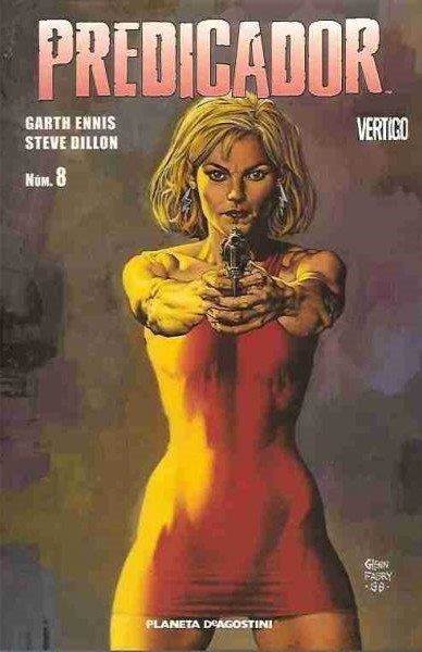 PREDICADOR # 08 | 848000215766700008 | GARTH ENNIS / STEVE DILLON