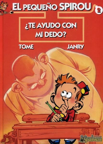 EL PEQUEÑO SPIROU # 02 ¿TE AYUDO CON MI DEDO? | 9788493538156 | TOME - JANRY | Universal Cómics