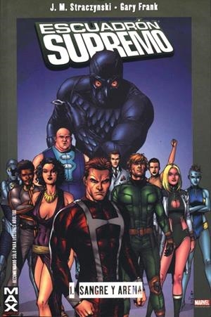 ESCUADRÓN SUPREMO MAX # 01 SANGRE Y ARENA (PORTADA ALGO TOCADA) | 9788496734425 | JOE MICHAEL STRACZYNSKI  -  GARY FRANK | Universal Cómics