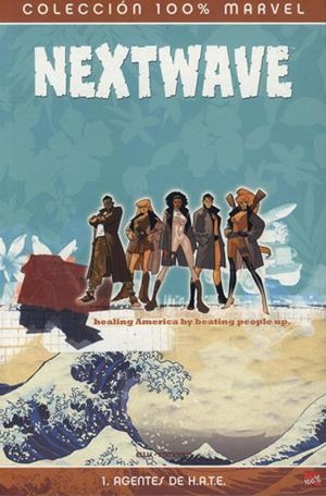 NEXTWAVE # 01 AGENTES DE H.A.T.E | 9788496734418 | WARREN ELLIS  -  STUART IMMONEN